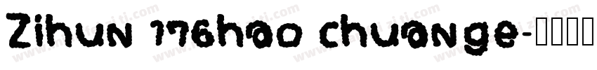 Zihun 176hao chuange字体转换